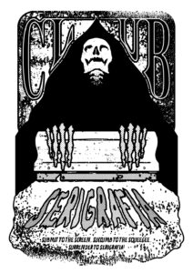A poster design for 'Club Serigrafia' that shows a grim reaper type skeleton pulling a screen printing squeegee.